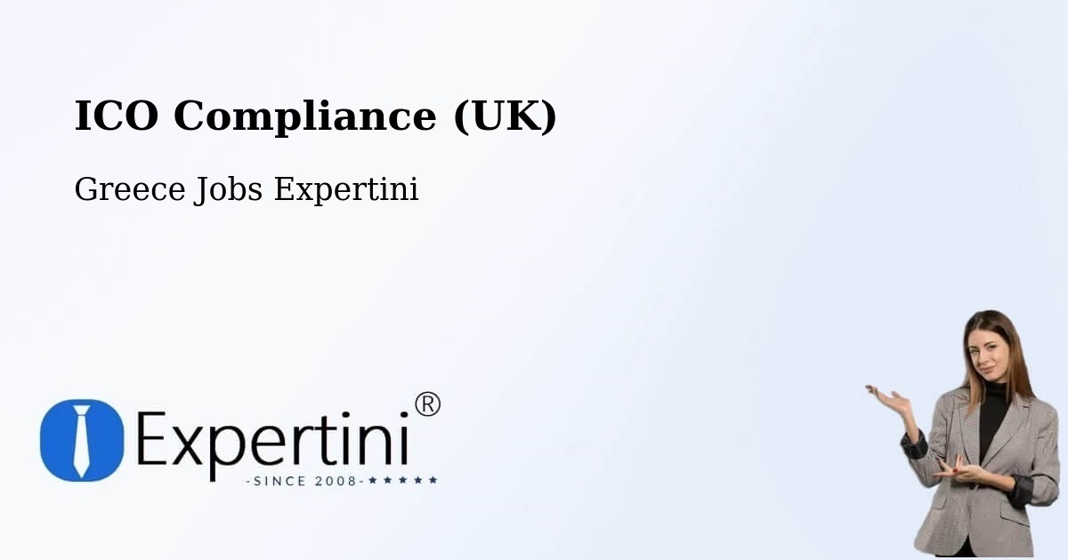 UK Data Protection & ICO Compliance – Fry - Greece Jobs Expertini