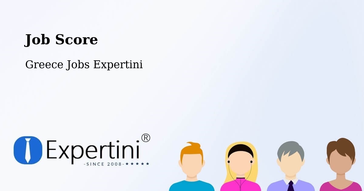 Job Score & Job Description Score Tool – Fry - Greece Jobs Expertini
