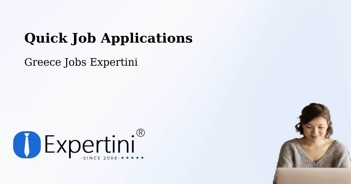 Quick Apply Feature – Fry - Greece Jobs Expertini